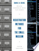 Registration methods for the small museum /