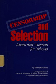 Censorship and selection : issues and answers for schools.