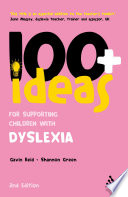 100+ ideas for supporting children with dyslexia /