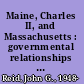 Maine, Charles II, and Massachusetts : governmental relationships in early northern New England /