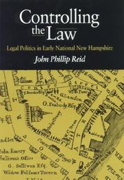 Controlling the law : legal politics in early national New Hampshire /