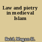 Law and pietry in medieval Islam