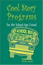 Cool story programs for the school-age crowd /
