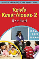 Reid's read-alouds 2 modern-day classics from C.S. Lewis to Lemony Snicket /