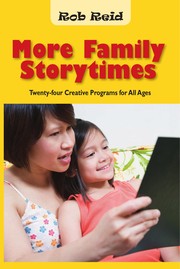 More family storytimes : twenty-four creative programs for all ages /