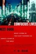Confucius lives next door : what living in the East teaches us about living in the West /