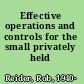 Effective operations and controls for the small privately held business