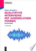 Qualitative Interviews mit Jugendlichen führen : ein Leitfaden /