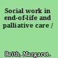 Social work in end-of-life and palliative care /