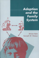 Adoption and the family system : strategies for treatment /