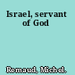Israel, servant of God
