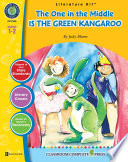 A literature kit for The one in the middle is the green kangaroo by Judy Blume /