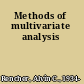Methods of multivariate analysis