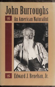 John Burroughs : an American naturalist /