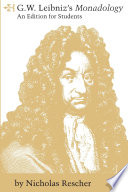 G. W. Leibniz's monadology : an edition for students /