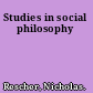 Studies in social philosophy