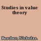 Studies in value theory