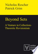 Beyond sets a venture in collection-theoretic revisionism /