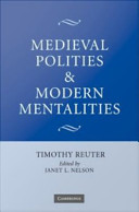 Medieval polities and modern mentalities