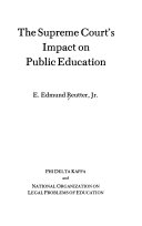 The Supreme Court's impact on public education /