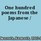 One hundred poems from the Japanese /