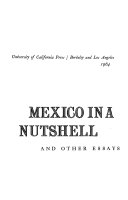 Mexico in a nutshell : and other essays /