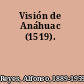 Visión de Anáhuac (1519).