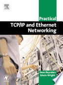 Practical TCP/IP and Ethernet networking