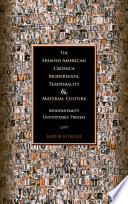 The Spanish American crónica modernista, temporality, and material culture : modernismo's unstoppable presses /