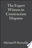 The expert witness in construction disputes