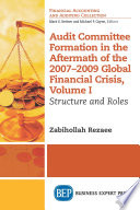 Audit committee formation in the aftermath of 2007-2009 global financial crisis.