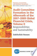 Audit committee formation in the aftermath of 2007-2009 global financial crisis.