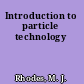 Introduction to particle technology