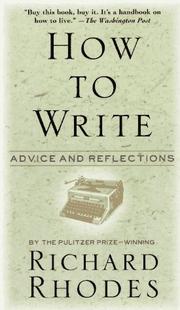 How to write : advice and reflections /