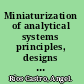 Miniaturization of analytical systems principles, designs and applications  /