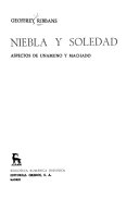 Niebla y soledad. : Aspectos de Unamuno y Machado.