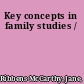 Key concepts in family studies /