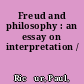 Freud and philosophy : an essay on interpretation /