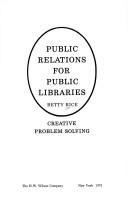 Public relations for public libraries ; creative problem solving.