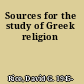 Sources for the study of Greek religion