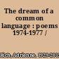 The dream of a common language : poems 1974-1977 /