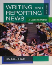 Writing and reporting news : a coaching method, Custom Edition for Simmons College /