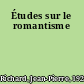 Études sur le romantisme