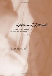 Lovers and beloveds : sexual otherness in southern fiction, 1936-1961 /