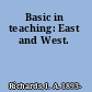 Basic in teaching: East and West.