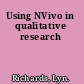 Using NVivo in qualitative research