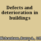 Defects and deterioration in buildings