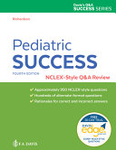 Pediatric success : NCLEX-style Q & A review /