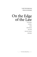 On the edge of the law culture, labor, and deviance on the south Texas border /