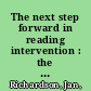 The next step forward in reading intervention : the Rise Framework /